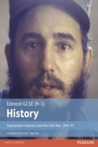 Kniha Edexcel GCSE (9-1) History Superpower relations and the Cold War, 1941-91 Student Book Christopher Catherwood
