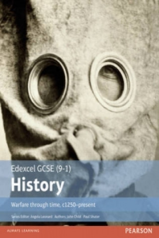 Könyv Edexcel GCSE (9-1) History Warfare through time, c1250-present Student Book Paul Shuter