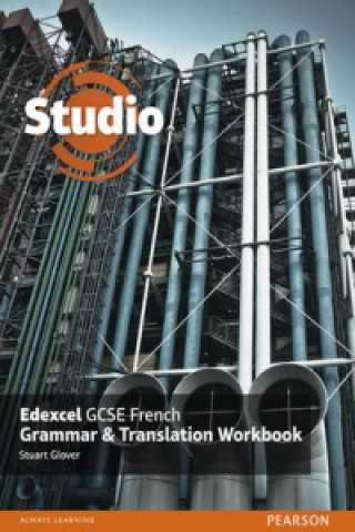 Knjiga Studio Edexcel GCSE French Grammar and Translation Workbook Stuart Glover Stuart