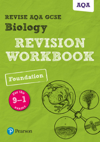 Книга Pearson REVISE AQA GCSE (9-1) Biology Foundation Revision Workbook Nigel Saunders