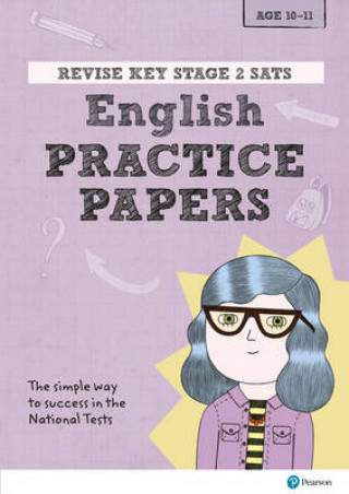 Carte Pearson REVISE Key Stage 2 SATs English Revision Practice Papers Catherine Baker