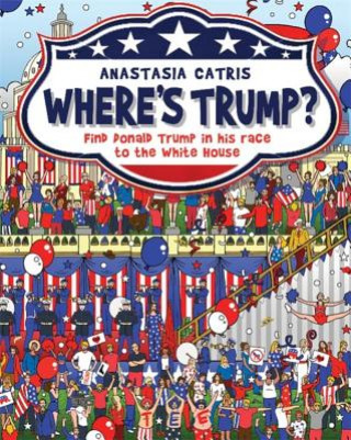 Kniha Where's Trump? Anastasia Catris