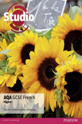 Książka Studio AQA GCSE French Higher Student Book Clive Bell