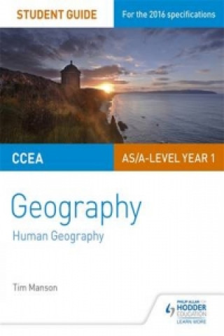 Carte CCEA AS Unit 2 Geography Student Guide 2: Human Geography Tim Manson