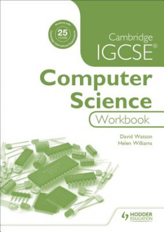 Könyv Cambridge IGCSE Computer Science Workbook David Watson