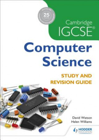 Carte Cambridge IGCSE Computer Science Study and Revision Guide David Watson