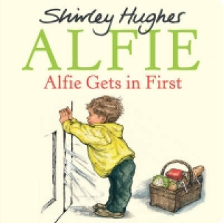 Könyv Alfie Gets in First Shirley Hughes