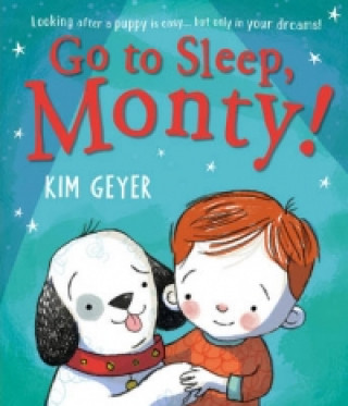 Kniha Go to Sleep, Monty! Kim Geyer