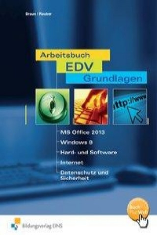 Könyv Arbeitsbuch EDV-Grundlagen - Windows 10 und MS-Office 2016, m. 1 Buch, m. 1 Online-Zugang Frank Braun