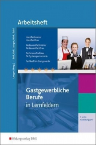 Könyv Hotelfachmann/-frau, Restaurantfachmann/-frau, Fachmann/-frau für Systemgastronomie, Fachkraft im Gastgewerbe Sabine Beil