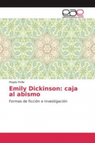 Książka Emily Dickinson: caja al abismo Magda Pinilla