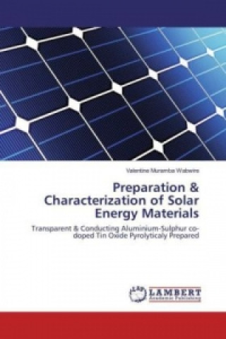 Carte Preparation & Characterization of Solar Energy Materials Valentine Muramba Wabwire