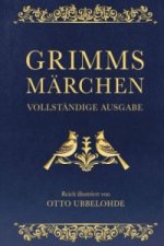 Könyv Grimms Märchen - vollständig und illustriert. Jacob Grimm