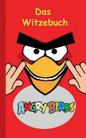 Книга Angry Birds - Das Witzebuch Theo Taane