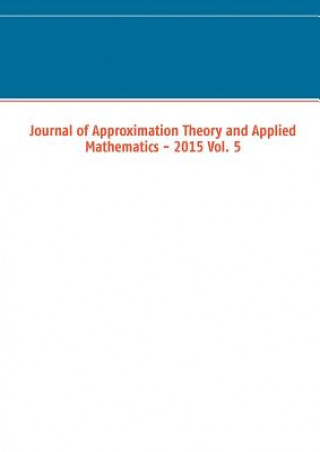 Książka Journal of Approximation Theory and Applied Mathematics - 2015 Vol. 5 Marco Schuchmann