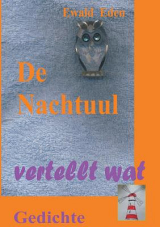 Kniha De Nachtuul Ewald Eden