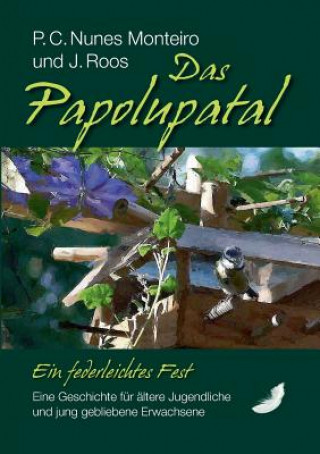 Könyv Papolupatal. Ein federleichtes Fest P. C. Nunes Monteiro