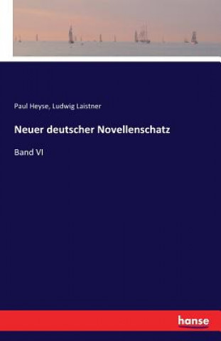 Книга Neuer deutscher Novellenschatz Paul Heyse
