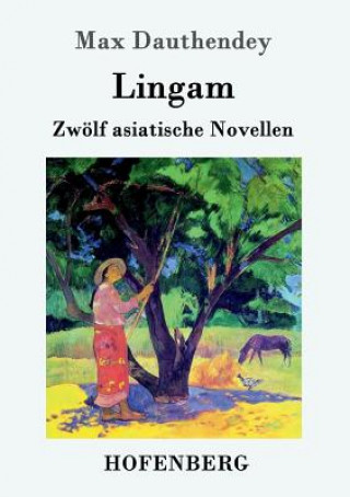 Book Lingam Max Dauthendey