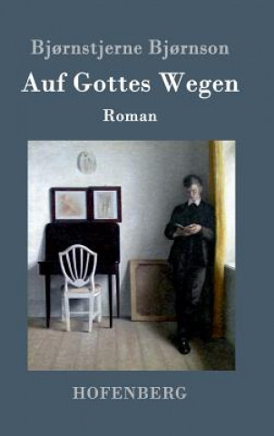 Knjiga Auf Gottes Wegen Bjornstjerne Bjornson