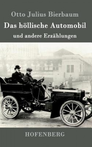 Книга hoellische Automobil Otto Julius Bierbaum