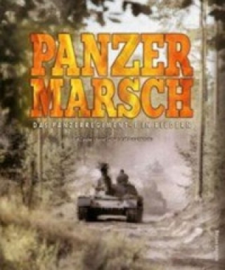 Kniha Panzer marsch Ralf-Peter Michelke