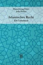Carte Islamisches Recht. Ein Lehrbuch Hans-Georg Ebert