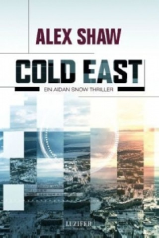 Knjiga COLD EAST Alex Shaw
