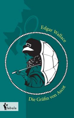 Kniha Grafin von Ascot Edgar Wallace