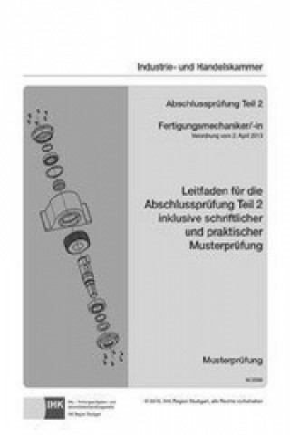 Carte PAL-Musteraufgabensatz - Abschlussprüfung Teil 2 - Fertigungsmechaniker/-in (M 0596) 