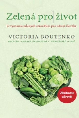 Book Zelená pro život Victoria Boutenko