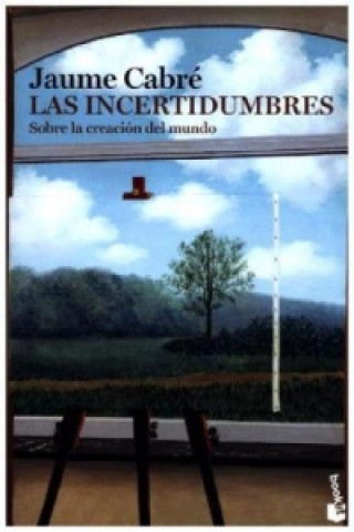Kniha Las Incertidumbres Jaume Cabré