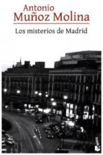 Könyv Los Misterios De Madrid Antonio Mu?oz Molina
