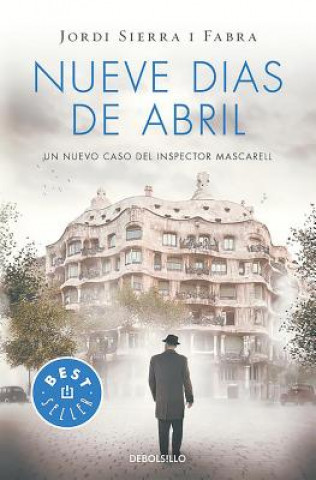 Book Nueve dias de abril / Nine Days in April Jordi Sierra i Fabra