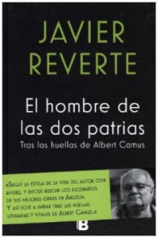 Kniha El Hombre De Las Dos Patrias JAVIER REVERTE