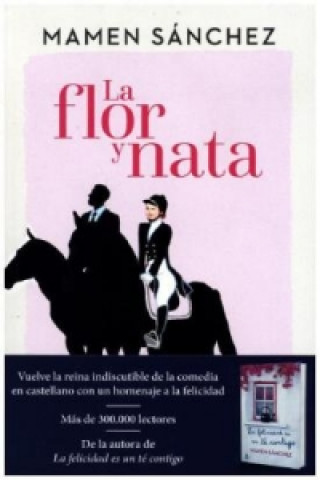 Knjiga La Flor Y Nata MAMEN SANCHEZ