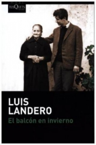 Kniha El balcon en invierno Luis Landero