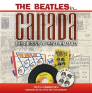 Książka Beatles in Canada Piers Hemmingsen