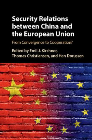 Libro Security Relations between China and the European Union Emil J. Kirchner