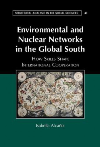 Könyv Environmental and Nuclear Networks in the Global South Isabella Alca?iz