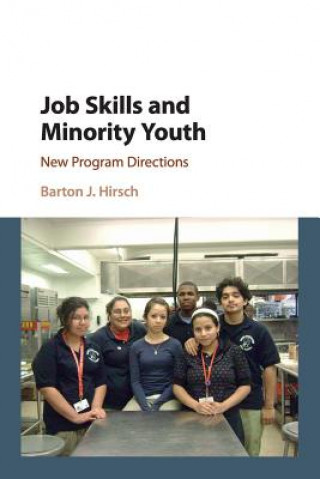 Kniha Job Skills and Minority Youth Barton J. Hirsch