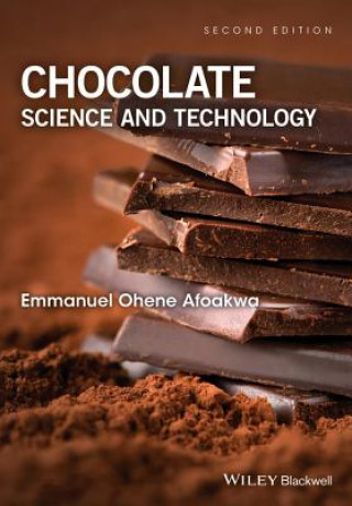 Carte Chocolate Science and Technology 2e Emmanuel Ohene Afoakwa