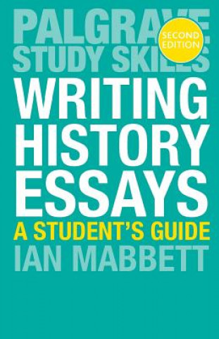 Carte Writing History Essays I. W. Mabbett