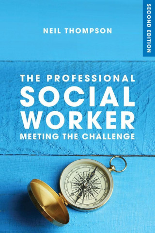 Könyv Professional Social Worker Neil Thompson
