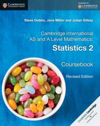 Livre Cambridge International AS and A Level Mathematics: Statistics 2 Coursebook Steve Dobbs