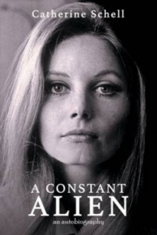 Kniha Constant Alien Catherine Schell