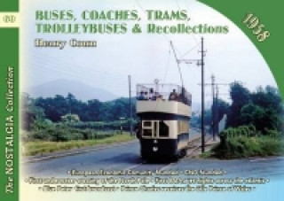 Kniha Buses, Coaches, Coaches, Trams, Trolleybuses and Recollections Henry Conn