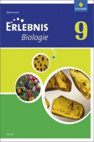 Kniha Erlebnis Biologie - Ausgabe 2012 für Sachsen 