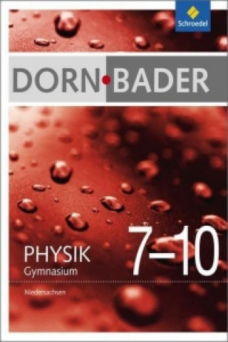 Könyv Dorn / Bader Physik SI - Ausgabe 2012 für Niedersachsen Franz Bader