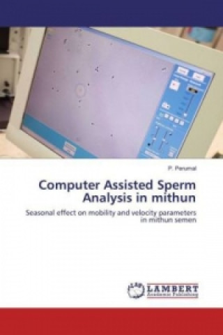 Kniha Computer Assisted Sperm Analysis in mithun P. Perumal